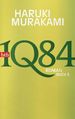 Haruki Murakami: IQ84  (Buch 3), Buch