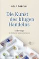 Rolf Dobelli: Die Kunst des klugen Handelns, Buch