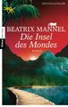 Beatrix Mannel: Die Insel des Mondes, Buch
