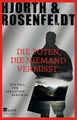 Michael Hjorth: Die Toten, die niemand vermisst, Buch