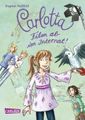Dagmar Hoßfeld: Carlotta 03: Carlotta - Film ab im Internat!, Buch