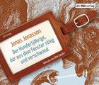 Jonas Jonasson: Der Hundertjährige, der aus dem Fenster stieg und verschwand, 6 CDs