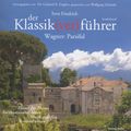 G.K.Englert:Der Klassik(ver)führer - Wagner: Parsifal, 2 CDs