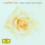 Gabrieli Consort - A Spotless Rose, CD