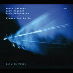 Keith Jarrett  (geb. 1945): Always Let Me Go - Live In Tokyo, 2 CDs