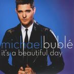 Michael Buble: It's A Beautiful Day, Single 7