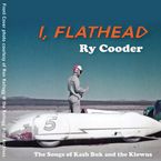 Ry Cooder: I, Flathead, CD