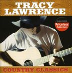 Tracy Lawrence: Country Classics, CD
