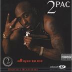 2Pac: All Eyez On Me, 2 CDs