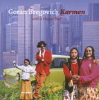 Goran Bregovic: Goran Bregovic's Karmen With Happy End, CD