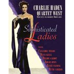 Charlie Haden: Sophisticated Ladies (Limited Edition), 2 LPs