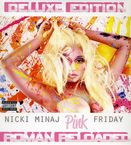 Nicki Minaj: Pink Friday...Roman Reloaded, 2 CDs