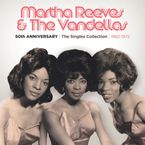 Martha Reeves &amp; The Vandellas: 50th Anniversary The Singles Collection 1962-1972, 3 CDs