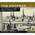 Dieterich Buxtehude (1637-1707): Opera Omnia IX (Orgelwerke 4), CD