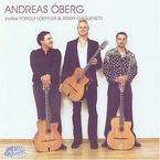 Andreas Öberg: Andreas Öberg Invites Yorgui Loeffler & Ritary Gaguenetti, CD
