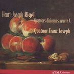 Henri-Joseph Rigel (1741-1799): Streichquartette op.10 Nr.1-6, CD