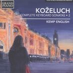 Leopold Kozeluh (1747-1818): Sämtliche Sonaten für Tasteninstrumente Vol.2, CD