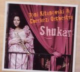 Toni Luna &amp; Cherkezi Orchestra: Shukar, CD