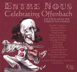 Jacques Offenbach (1819-1880): Entre Nous - Auszüge aus vergessenen Opern, 2 CDs