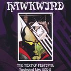 Hawkwind: The Text Of Festival - Hawkwind Live 1970-2002 (180g), 2 LPs