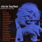 Chris Barber  (geb. 1930): Memories Of My Trip, 2 CDs