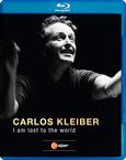 Carlos Kleiber - I am lost to the world (Dokumentation), Blu-ray Disc