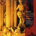 Ottorino Respighi (1879-1936): Fontane di Roma, CD