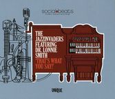 Jazz Invaders: That's What You Say! (featuring Dr. Lonnie Smith), CD