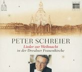 Peter Schreier - Lieder zur Weihnacht in der Dresdner Frauenkirche, CD