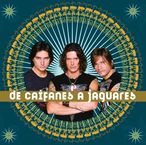 Jaguares: De Caifanes A Jaguares, CD
