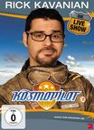 Rick Kavanian: Kosmopilot - Live, DVD