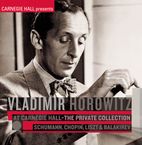 Vladimir Horowitz at Carnegie Hall II (Private Collection), CD