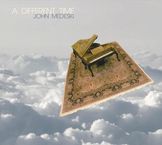 John Medeski  (geb. 1965): A Different Time, CD