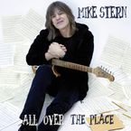 Mike Stern  (geb. 1953): All Over The Place, CD