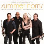 Dave Koz &amp; Friends: Dave Koz &amp; Friends: Summer Horns, CD