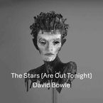 David Bowie: The Stars Are Out Tonight (White Vinyl), Single 7