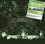 Alabama: Setlist: The Very Best Of Alabama LIVE, CD