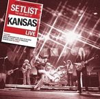 Kansas: Setlist: The Very Best Of Kansas LIVE, CD
