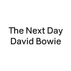 David Bowie: The Next Day (White Vinyl), Single 7