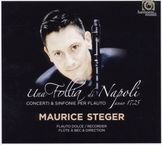 Maurice Steger - Una Follia di Napoli (Concerti & Sinfonie per Flauto Anno 1725), CD