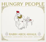 Rabih Abou-Khalil  (geb. 1957): Hungry People, CD