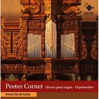Peeter Cornet (1576-1633): Orgelwerke, 2 CDs