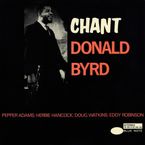 Donald Byrd  (1932-2013): Chant (180g), LP