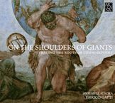 On the Shoulders of Giants - Tracing the Roots of Counterpoint, CD