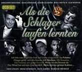 Als der Schlager laufen lernte - Volume 2, 2 CDs