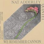 Nat Adderley  (1931-2000): We Remember Cannon, 2 LPs