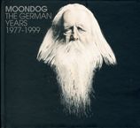Moondog: The German Years 1977 - 1999, 2 CDs