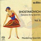 Dimitri Schostakowitsch (1906-1975): Sämtliche Streichquartette Vol.2 (Mandelring Quartett), SACD