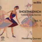 Dimitri Schostakowitsch (1906-1975): Sämtliche Streichquartette Vol.5 (Mandelring Quartett), SACD