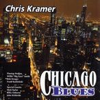 Chris Kramer: Chicago Blues (180g) - signiert , 2 LPs